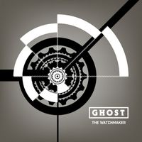 Ghost - The Watchmaker