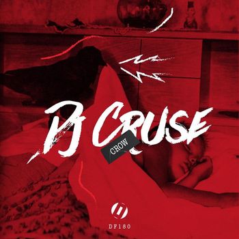 DJ Cruse - Crow EP