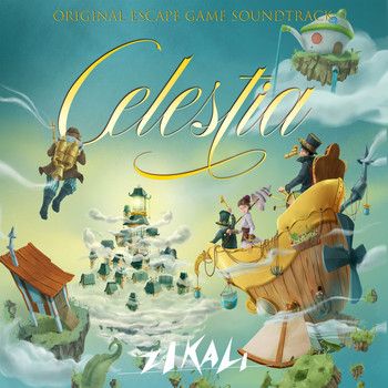 ZIKALI / - Celestia (Original Escape Game Soundtrack)