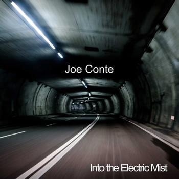Joe Conte / - Into the Electric Mist