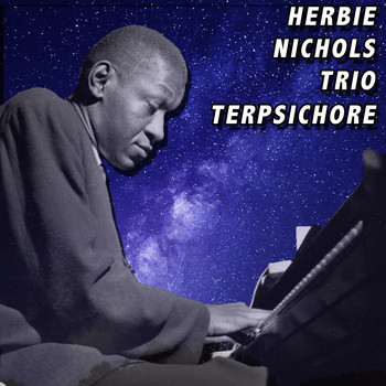 Herbie Nichols Trio - Terpsichore (Copy)