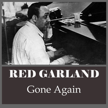 Red Garland - Gone Again