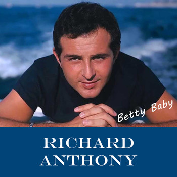 Richard Anthony - Betty Baby