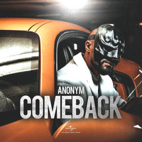 Anonym - Comeback (Explicit)