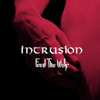 Feed the Wolf - Intrusion