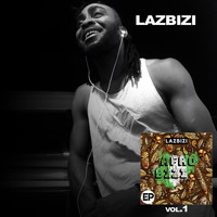 LazBizi - Afrobizi the EP, Vol. 1