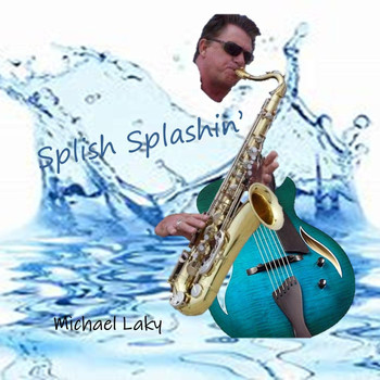 Michael Laky - Splish Splashin'