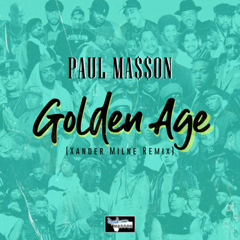Paul Ma$$on - Golden Age (Xander Milne Remix) (Explicit)