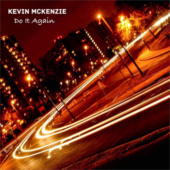 Kevin McKenzie - Do It Again