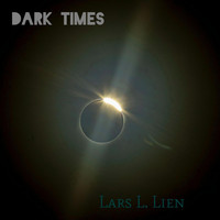 Lars L. Lien - Dark Times