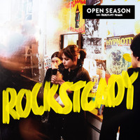 Open Season - Rocksteady