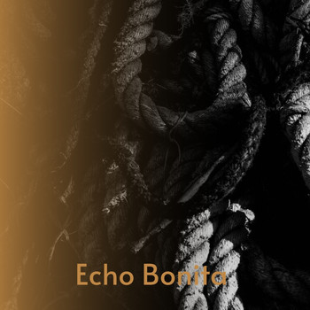 Various Artists - Echo Bonita