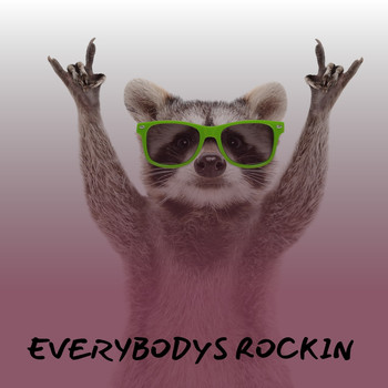 Various Artists - Everybodys Rockin (Explicit)