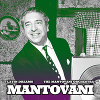 The Mantovani Orchestra - Mantovani: Latin Dreams