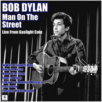 Bob Dylan - Man On The Street (Live)