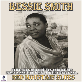 Bessie Smith - Red Mountain Blues