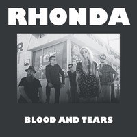 Rhonda - Blood and Tears