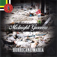 Midnight Groovers - Hurricane Maria