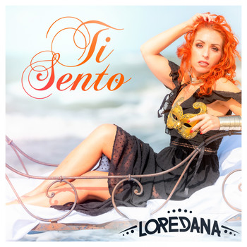 Loredana - Ti sento