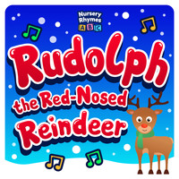 Nursery Rhymes ABC - Rudolph the Red-Nosed Reindeer