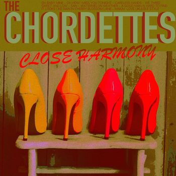 The Chordettes - Close Harmony