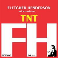 Fletcher Henderson & his Orchestra - T.N.T.