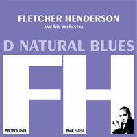 Fletcher Henderson & his Orchestra - D Natural Blues
