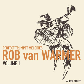 Rob van Warmer - Perfect Trumpet Melodies, Volume 1