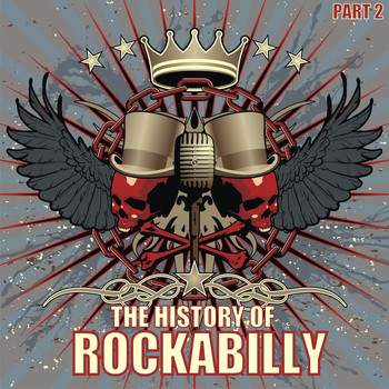 Various Artists - The History of Rockabilly, Part 2