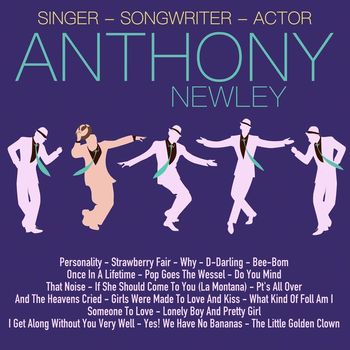 Anthony Newley - Singer, Songwriter, Actor
