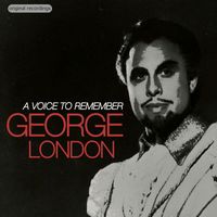 George London - A Voice to Remember