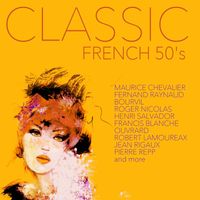 Various Artists - Classic French 50's