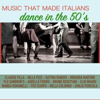 Various Artists - Music that Made Italians Dance in the 50's