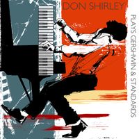 Don Shirley - Don Shirley Plays Gershwin & Standards
