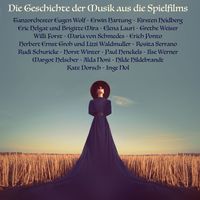 Various Artists - Die Geschichte der Musik aus die Spielfilms