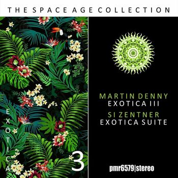 Martin Denny and Si Zentner - Exotica; The Space Age Collection, Volume 3