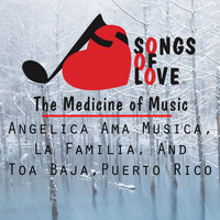 A.DeMoya - Angelica Ama Musica, La Familia, and Toa Baja,Puerto Rico
