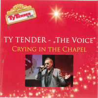 Ty Tender - Crying in the Chapel
