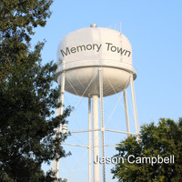 Jason Campbell - Memory Town