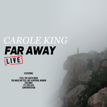 Carole King - Far Away (Live)