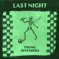 Young Offenders - Last Night (Explicit)