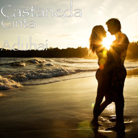 Castaneda - Cinta Aduhai