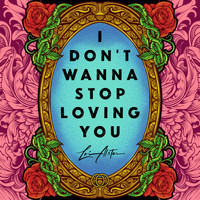 Loi Alstar - I Don't Wanna Stop Loving You