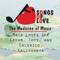 T. Jones - Maia Loves Ice Cream, Toys, and Calexico, California