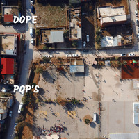 Dope - Pop's (Explicit)