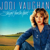 Jodi Vaughan - Straight From The Heart