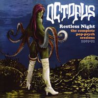 Octopus - Restless Night: The Complete Pop-Psych Sessions 1967-1971