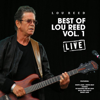 Lou Reed - Best of Lou Reed Vol. 1 (Live)