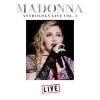 Madonna - Madonna Anthology Live Vol. 2 (Live)