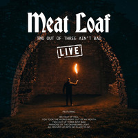 Meat Loaf - Two Out Of Three Ain't Bad (Live)